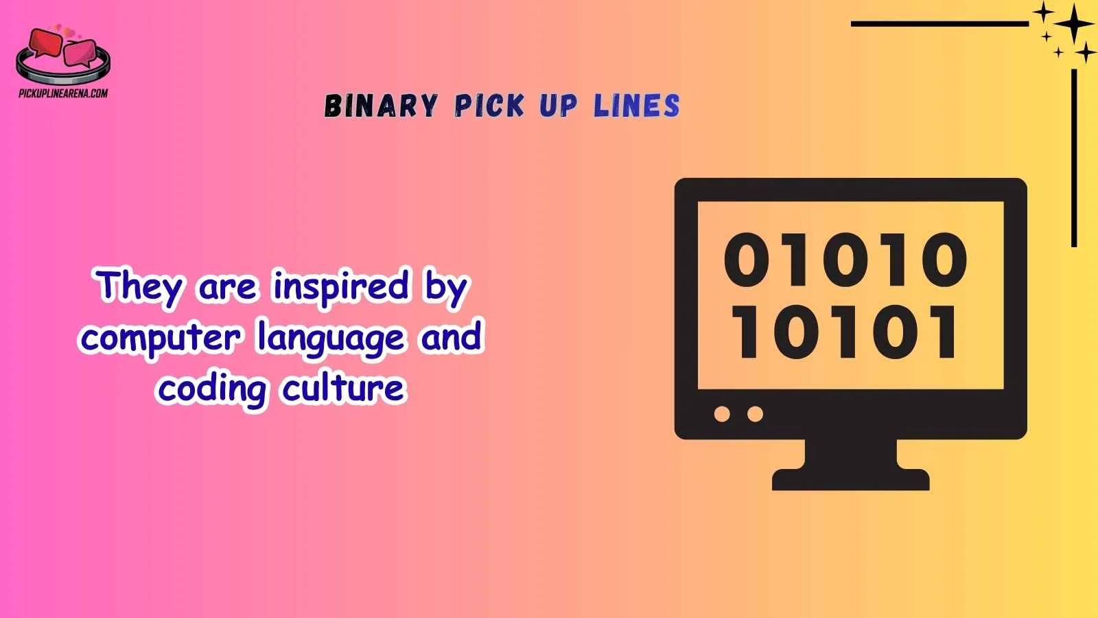 Binary Pick Up Lines