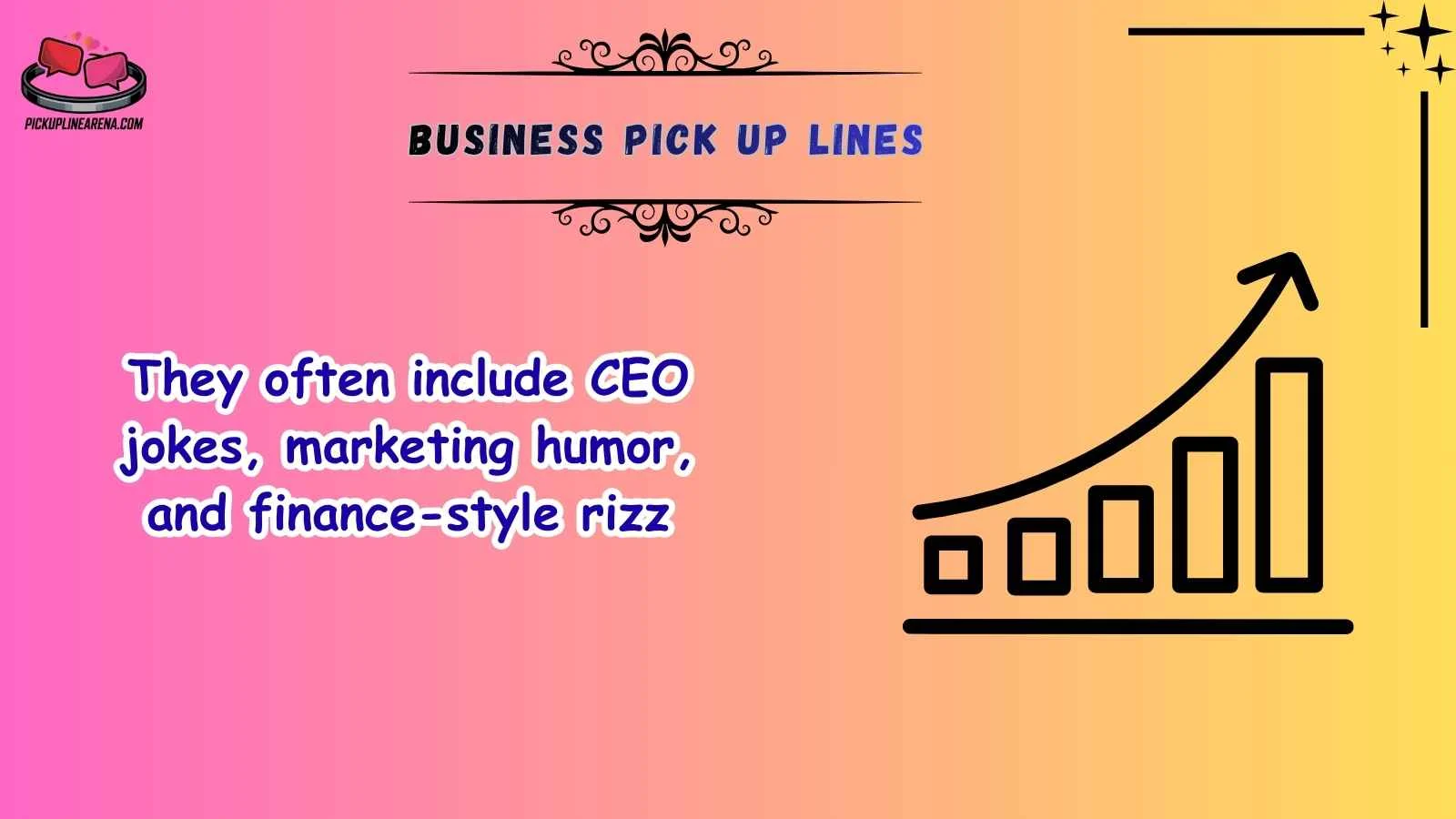 Business Pick Up Lines