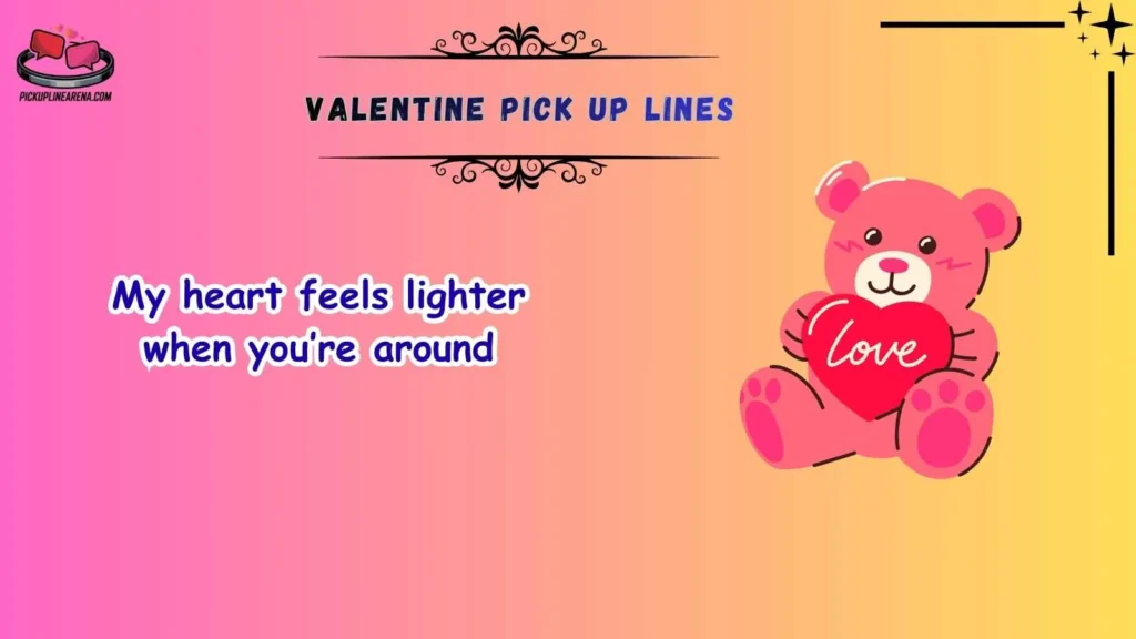 Cute Valentine Pick Up Lines