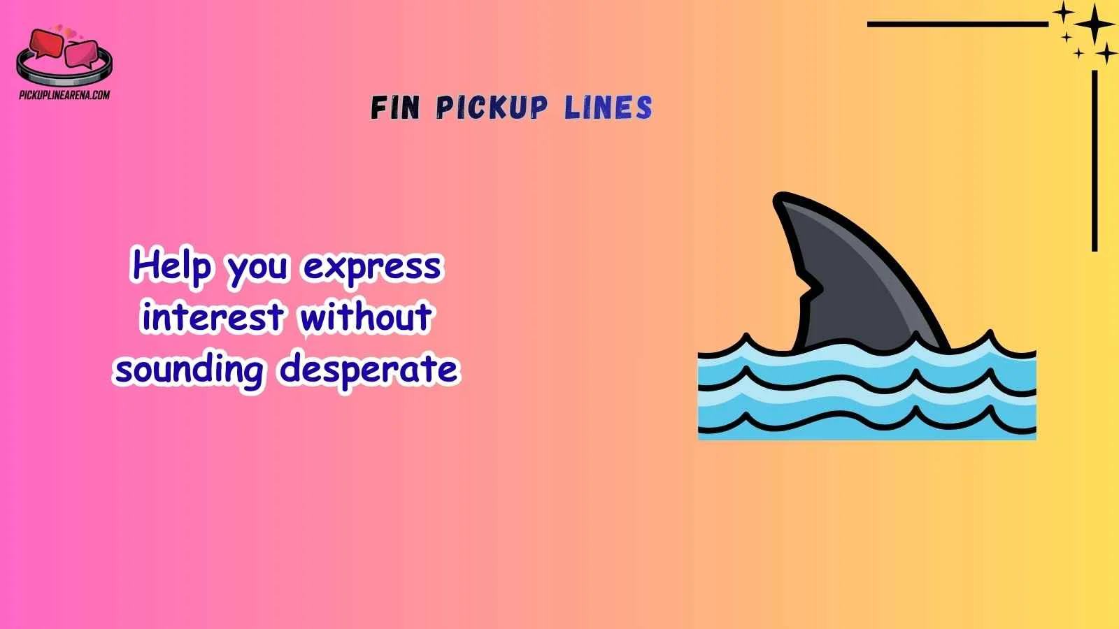 Fin Pickup Lines