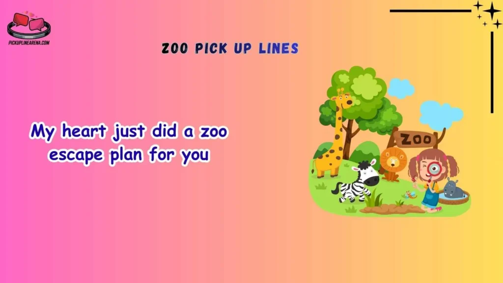 Funny Zoo Pick Up Lines