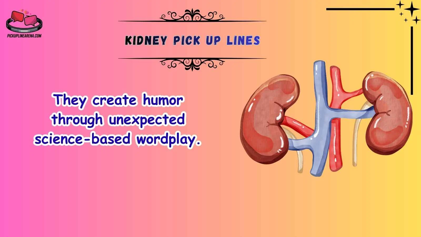 Kidney Pick Up Lines