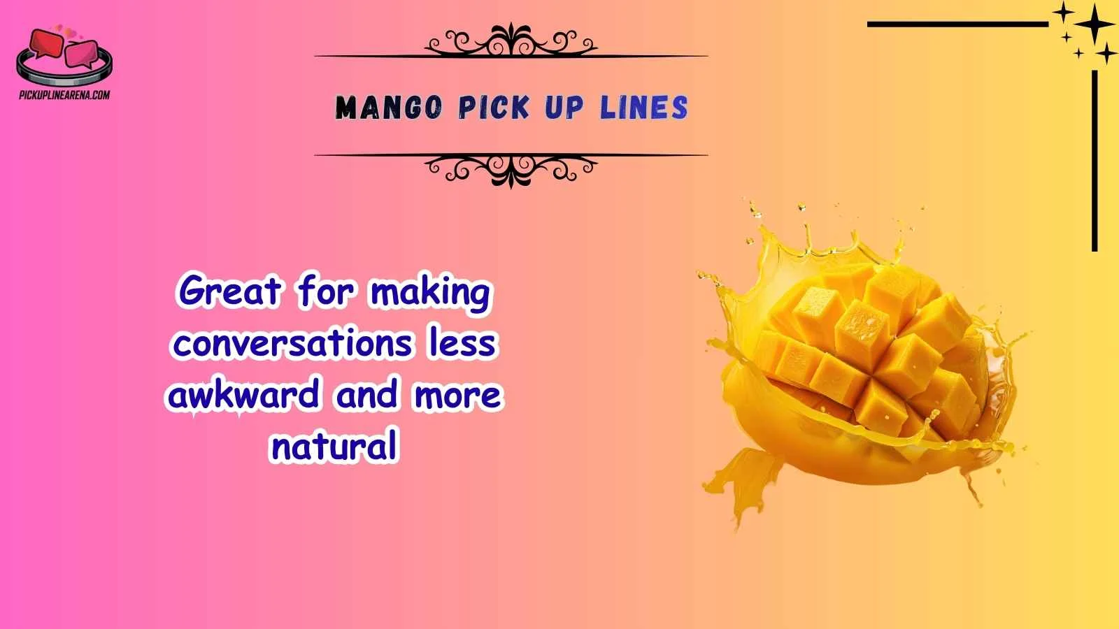 Mango Pick Up Lines