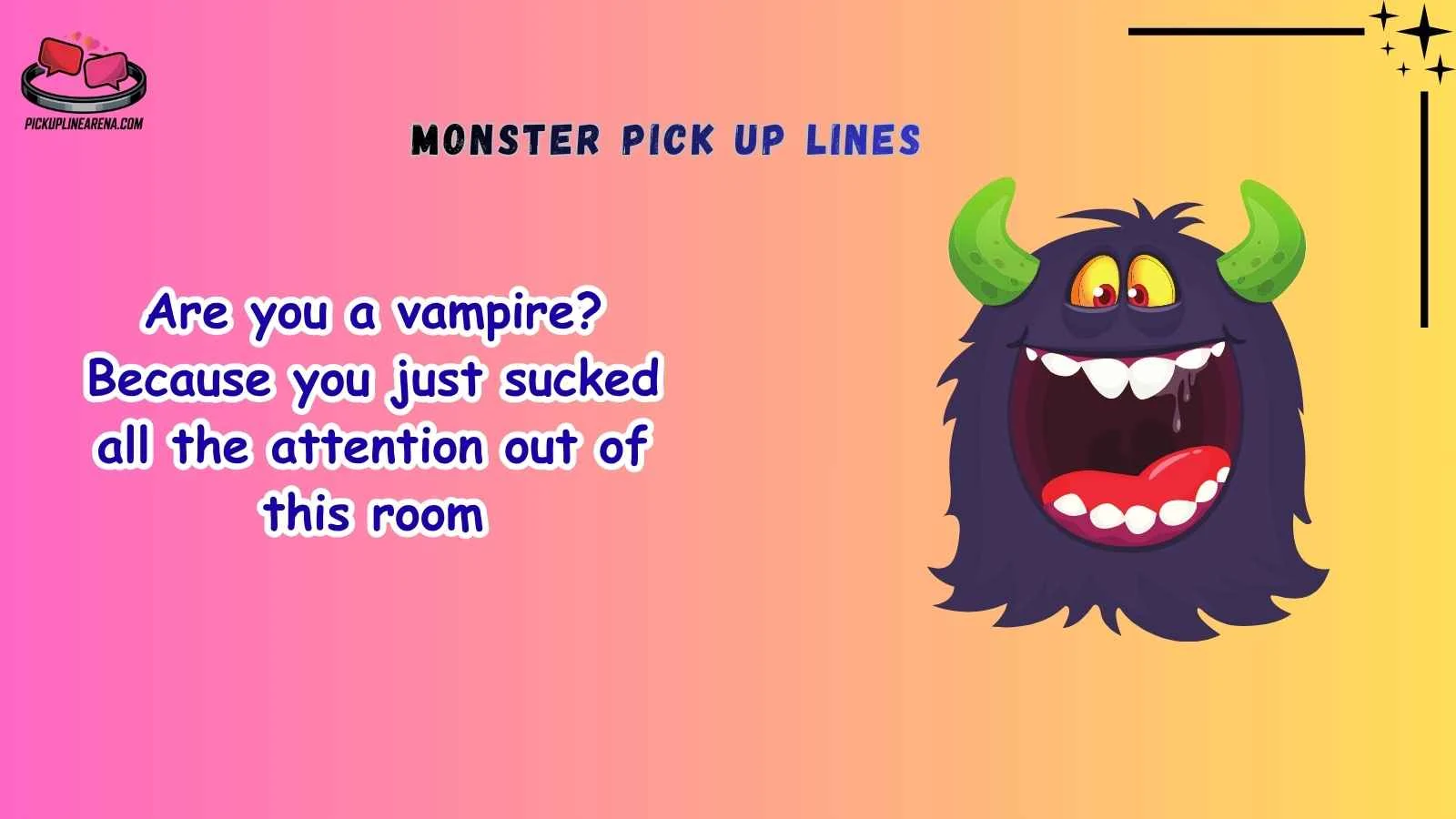 Monster Pick Up Lines