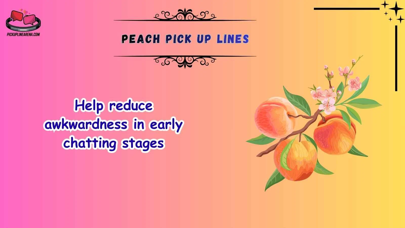 Peach Pick Up Lines