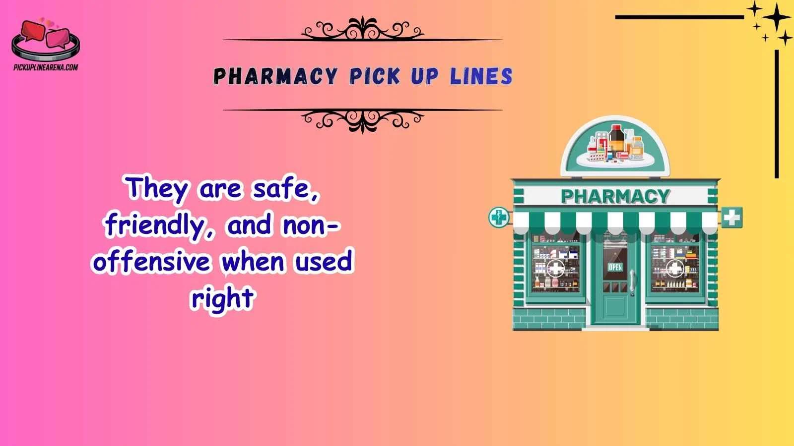 Pharmacy Pick Up Lines
