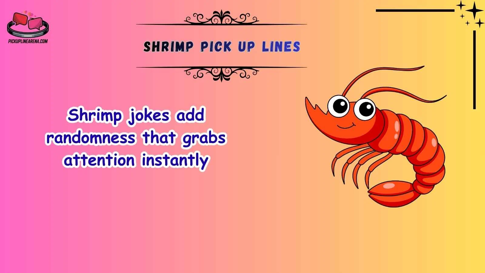 Shrimp Pick Up Lines