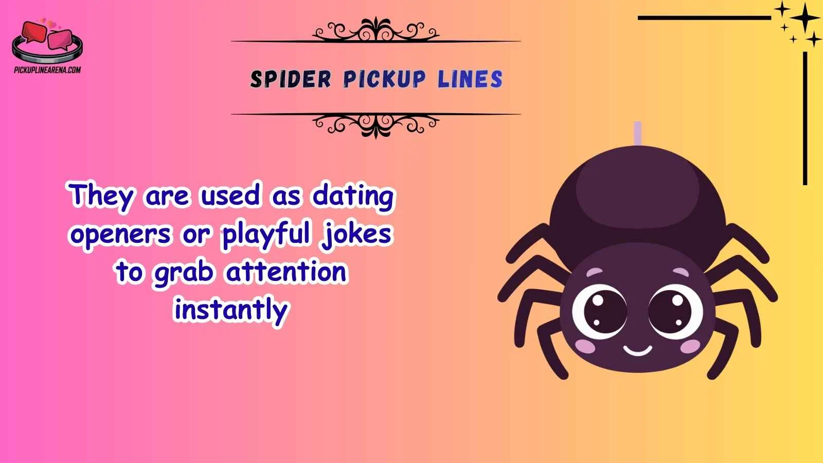 Spider Pickup Lines