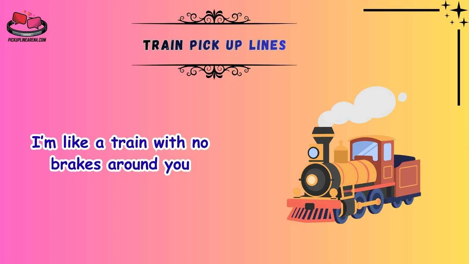 Train Pick Up Lines