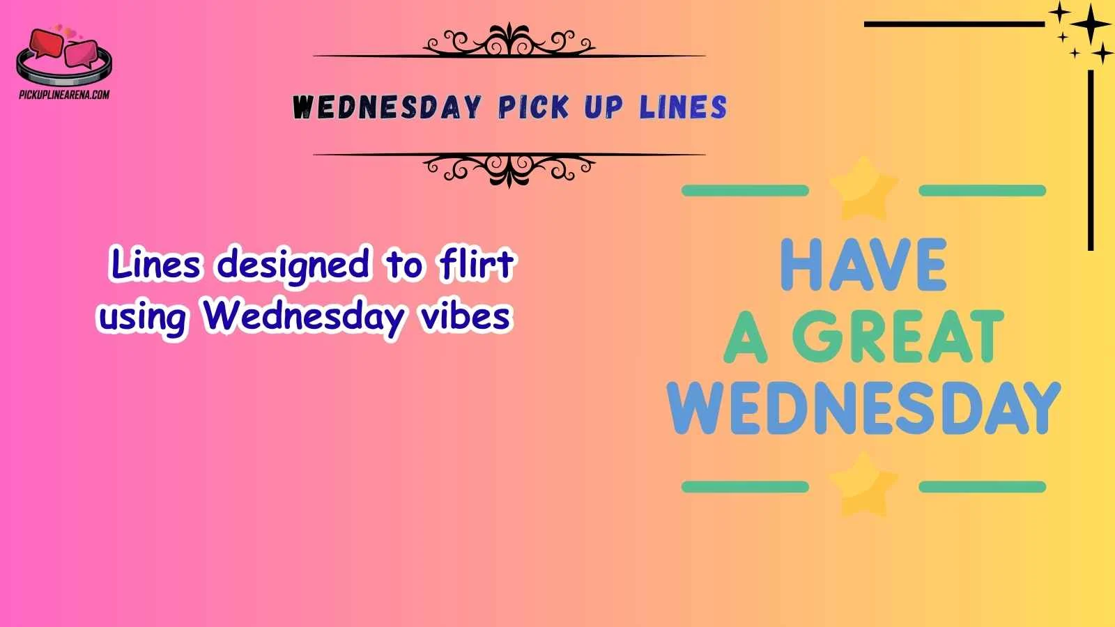 Wednesday Pick Up Lines