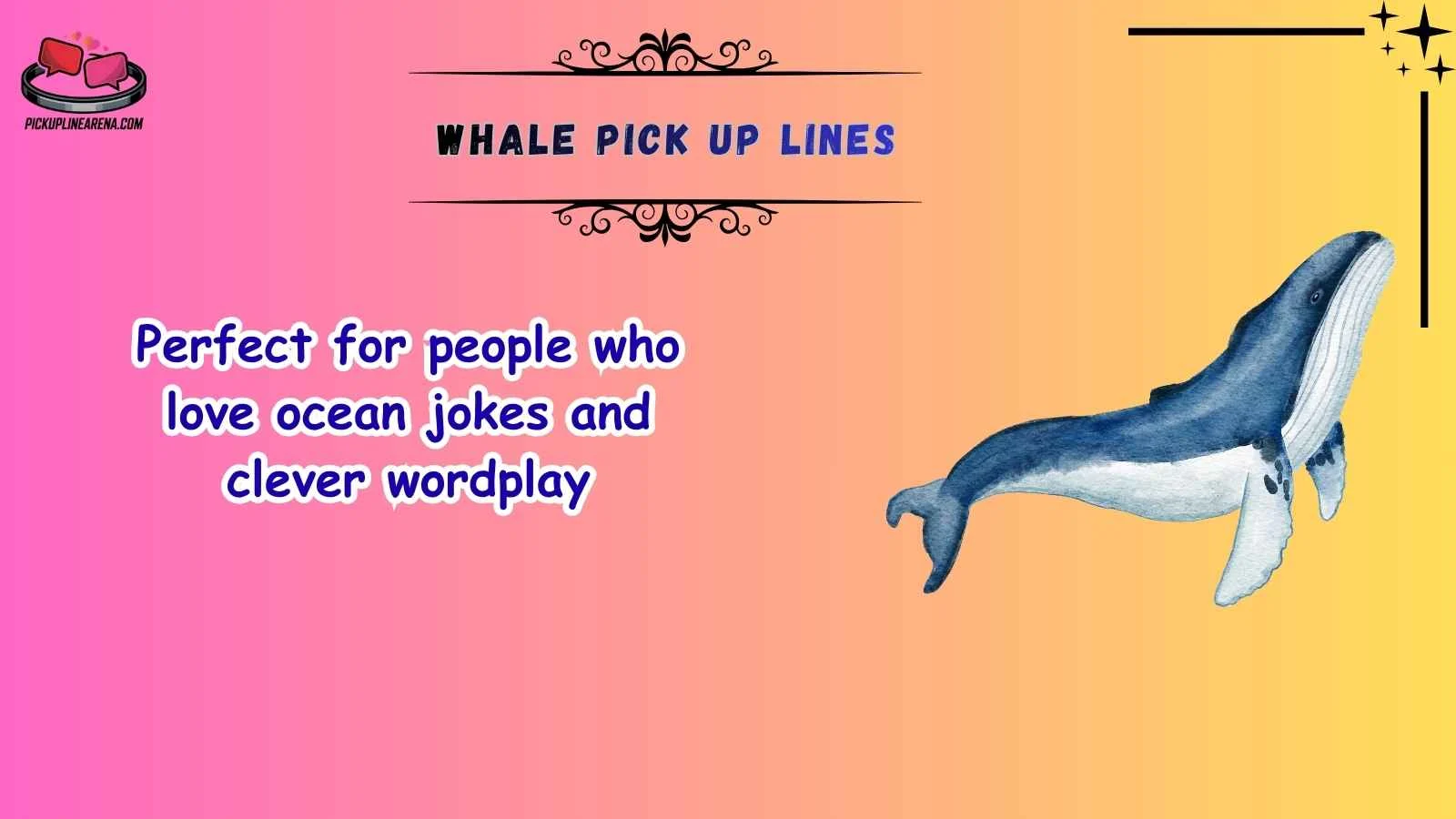 Whale Pick Up Lines